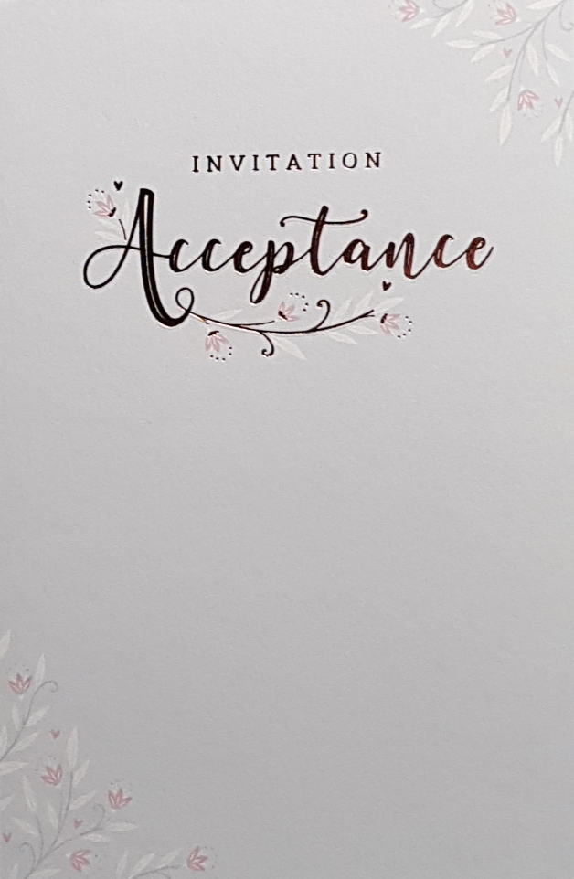 Wedding Card - Invitation Response / A Pink Flowery Design On Silver Front ( Acceptance )