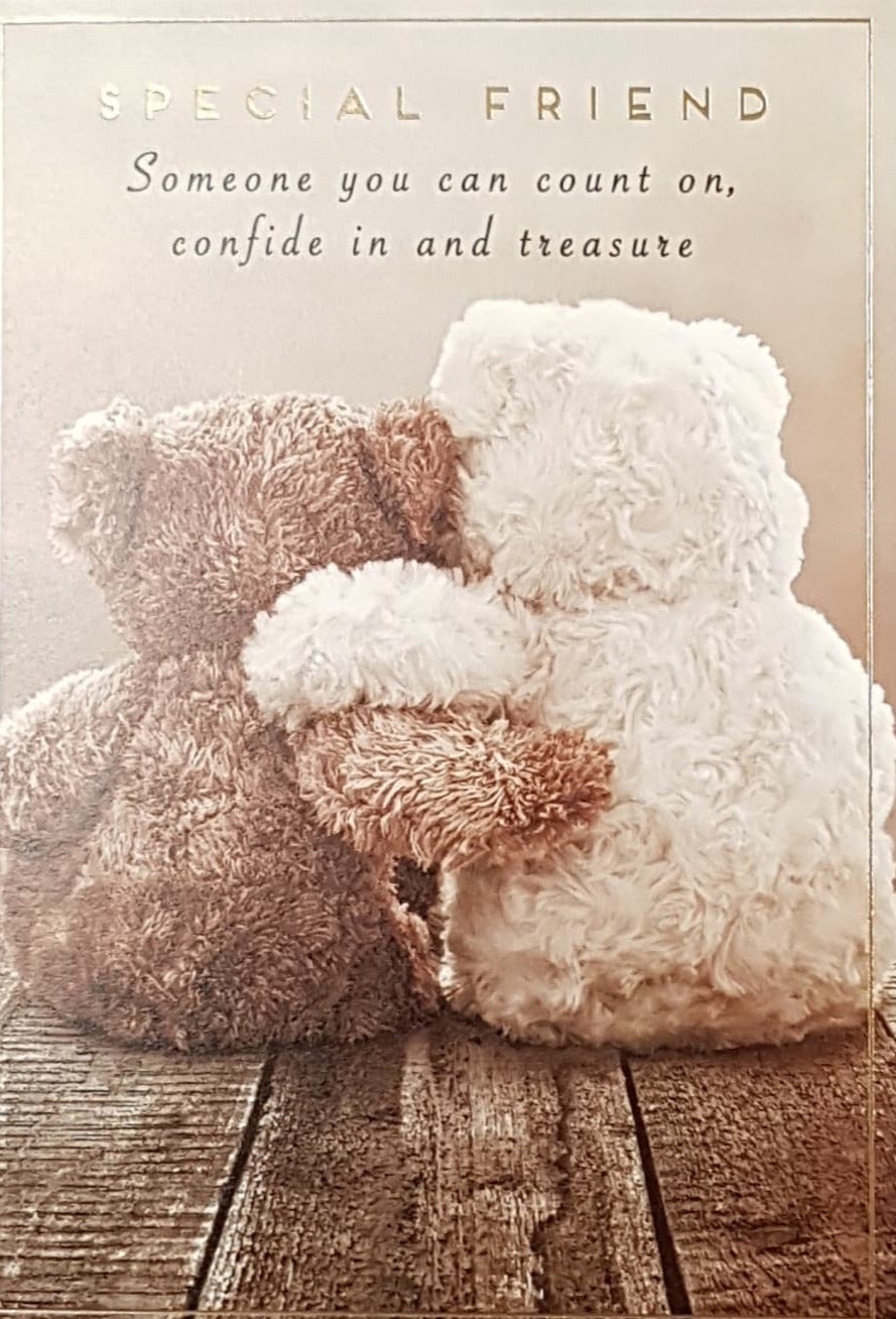 Birthday Card - Special Friend / Two Teddies With Arms Around Each Other