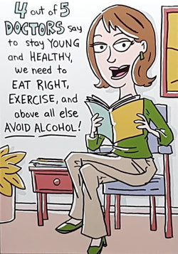 Birthday Card - Doctors Say... (Humour)