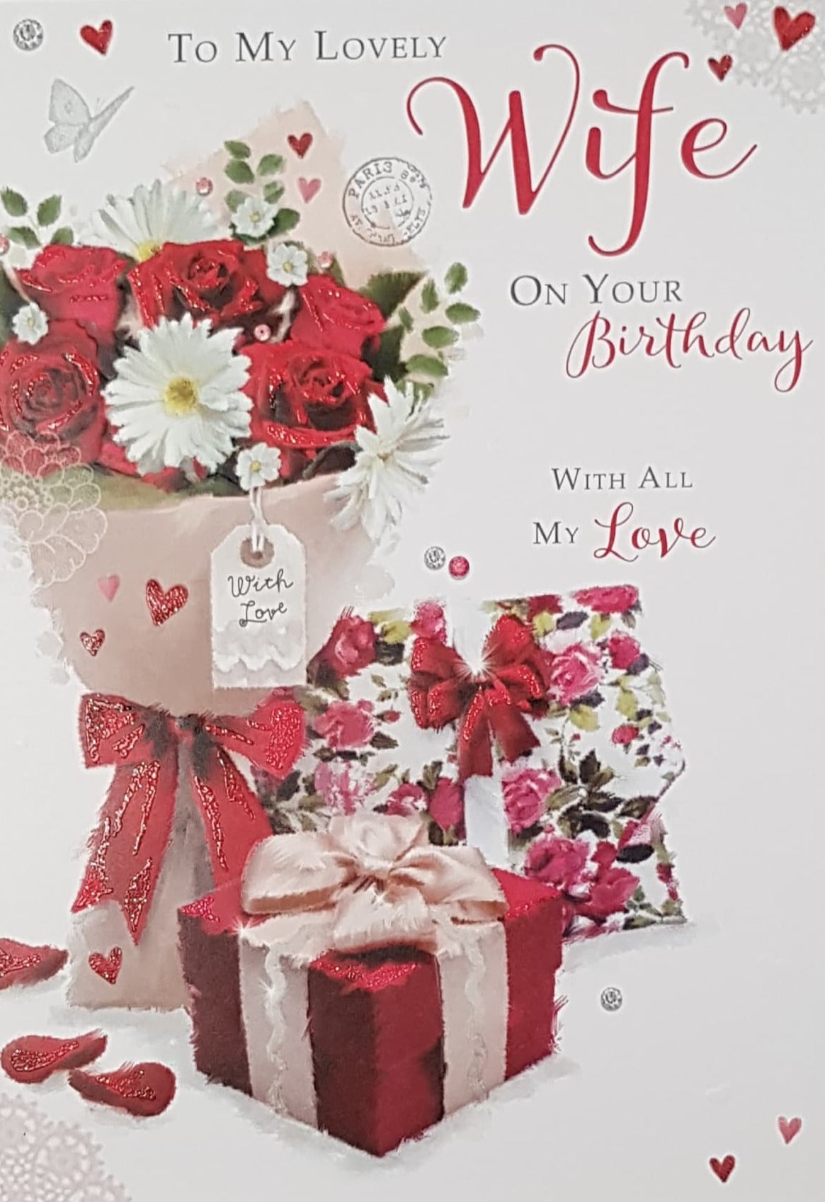 Birthday Card - Wife / A Wrapped Bouquet Of Roses & A Daisy & Gift Boxes