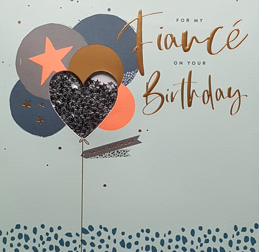 Birthday Card - Fiance / Balloons & Sequins In A Heart