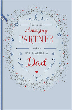 Fathers Day Card - Partner / You're An Incredible Dad