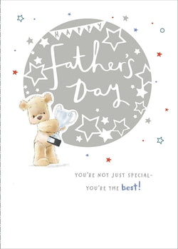 Fathers Day Card - You're Not Just Special, You're The Best !