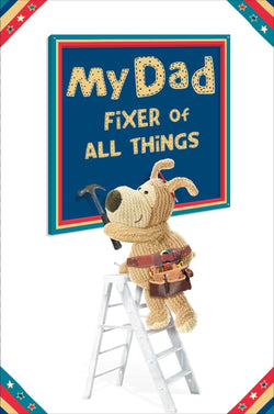 Fathers Day Card - Dad / Fixer Of All Things & Teddy Holding Tools