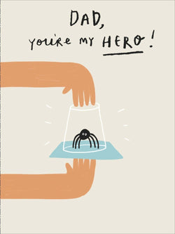Fathers Day Card - Dad (Humour) / You're My Hero & Spider In The Glass