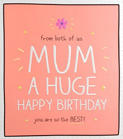 Birthday Card - Mum / From Both Of Us