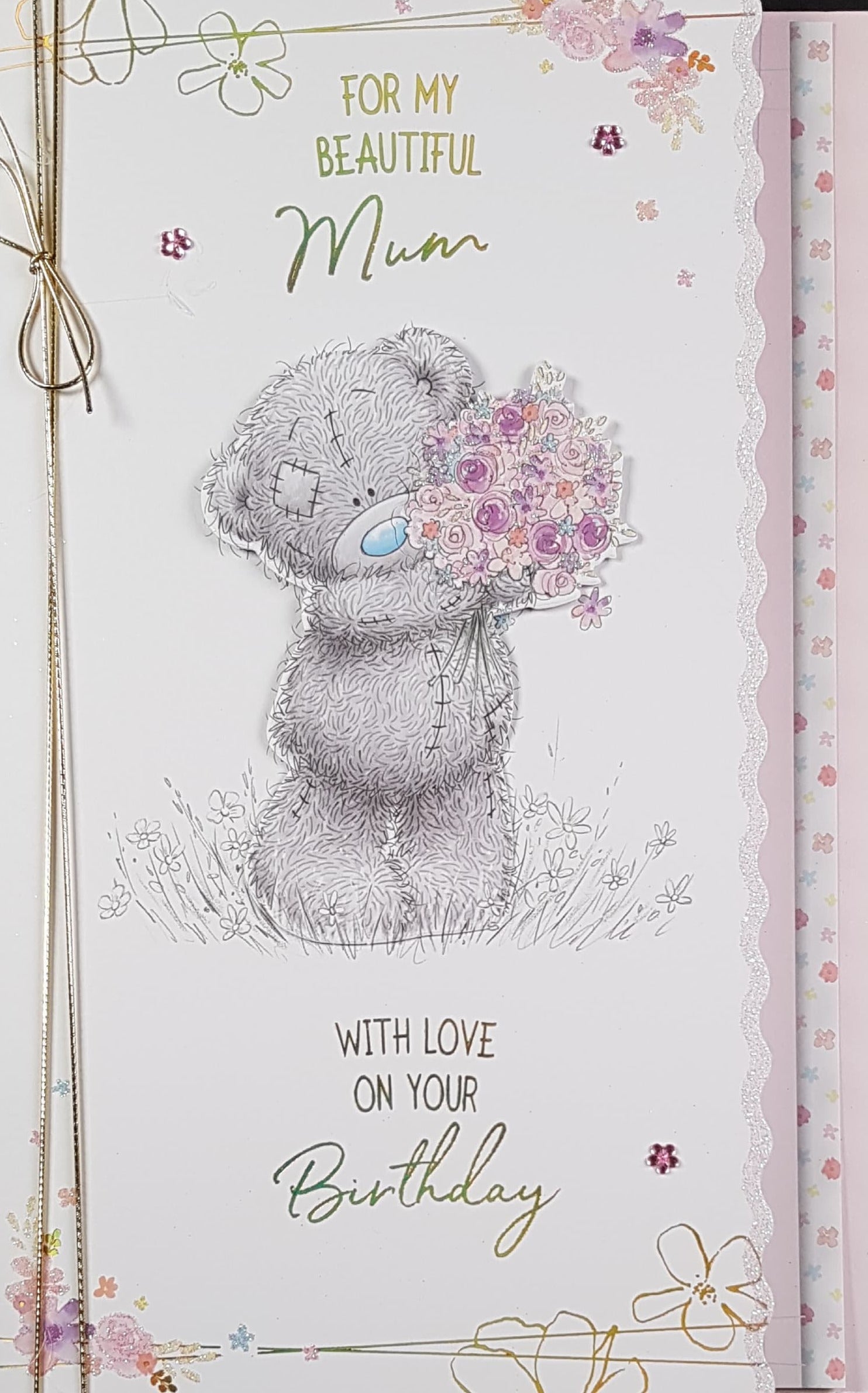 Birthday Card - Mum / Cute Teddy Bear Holding Pink Flowers