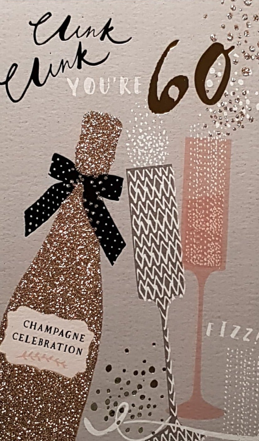 Age 60 Birthday Card - Champagne Celebration & Lots Of Sparkle