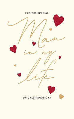 Man In My Life Valentines Day Card