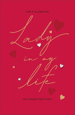 Lady In My Life Valentines Day Card