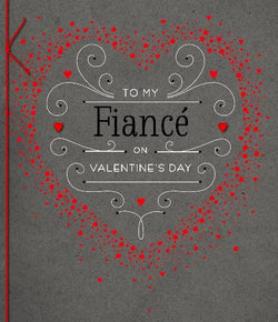 Fiance Valentines Day Card
