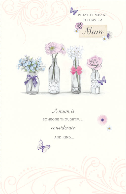 Mum Mothers Day Card - Thoughtful Considerate & Kind / Four Vases
