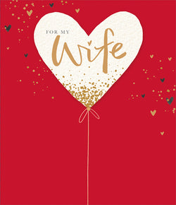 Wife Valentines Day Card - Balloon Gold Confetti Bubbles
