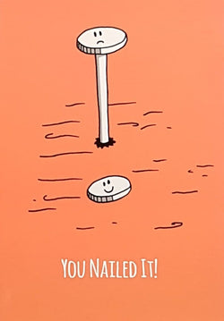 Congratulations Card - You Nailed it!
