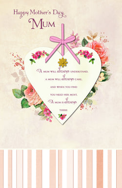 Mum Mothers Day Card - A Mum Is Always There On Large White Heart