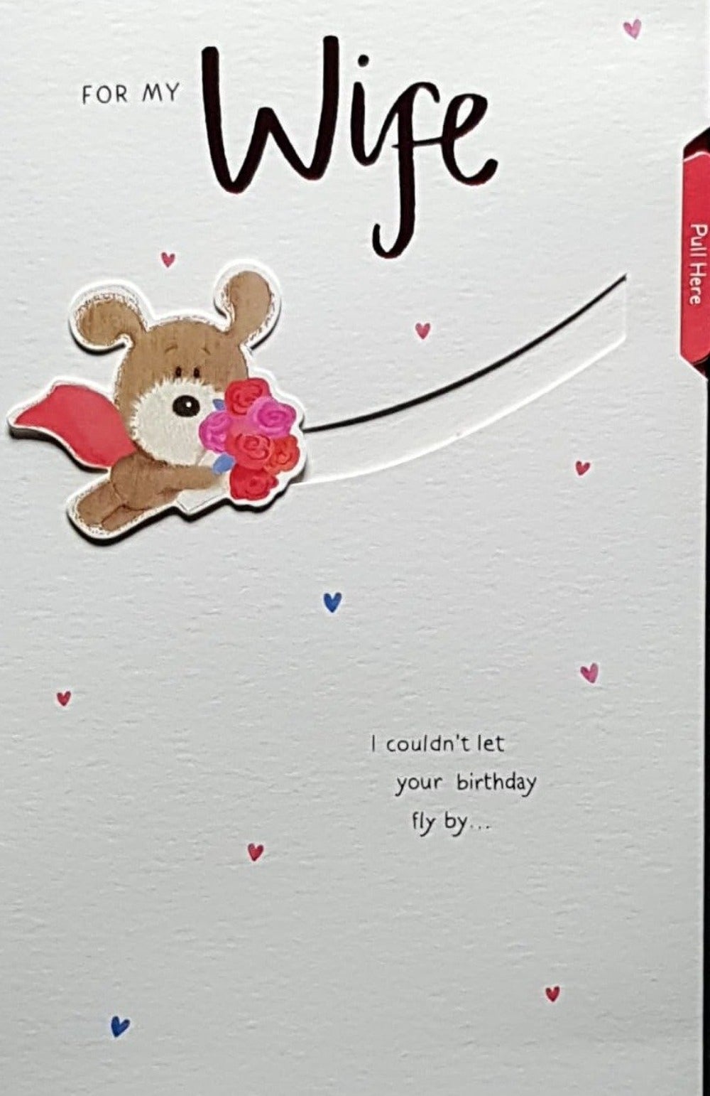 Birthday Card - Wife / Cute Teddy Flying Upwards With A Bouquet