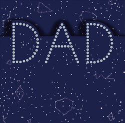 Fathers Day Card - Dad / Map Of The Sky