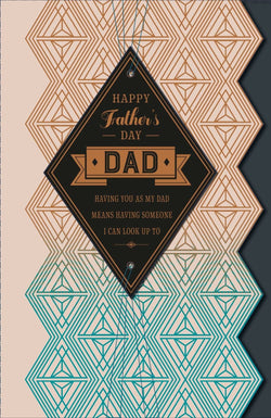 Fathers Day Card - Dad / Having You As My Dad...