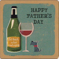 Fathers Day Card - A Glass Of Red Vine & Sit Back, Relax And Enjoy...