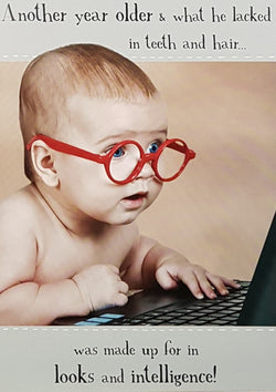 Birthday Card - Humour / 'Another Year Older...'