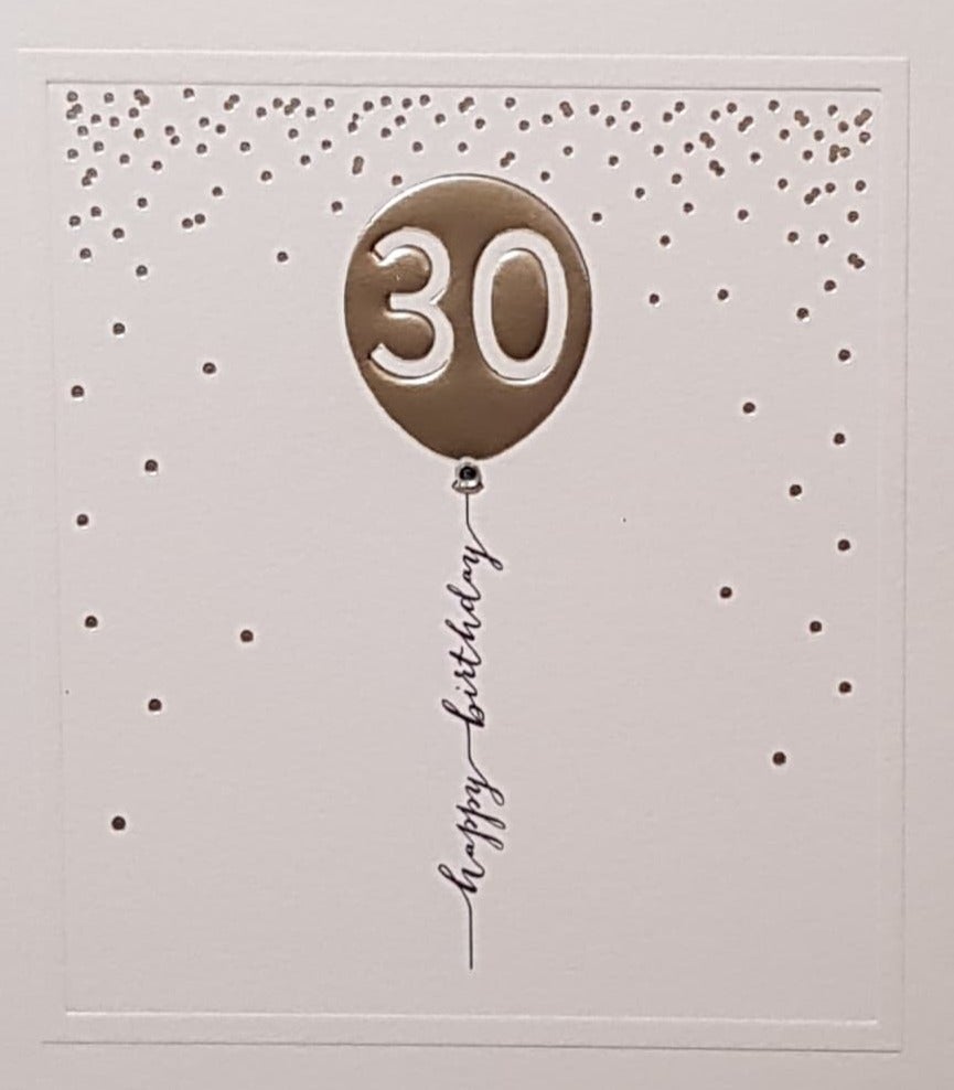 Age 30 Birthday Card - A Gold Balloon & Gold Dots