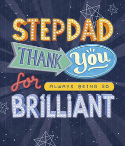 Fathers Day Card - Stepdad / Thank You For Always Being So Brilliant