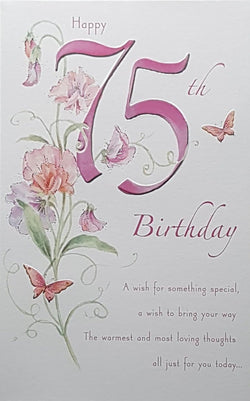 Age 75 Birthday Card - Lovely Pink Flowers & Two Butterflies