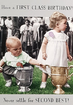 Birthday Card - General Humour / Never Settle For Second Best