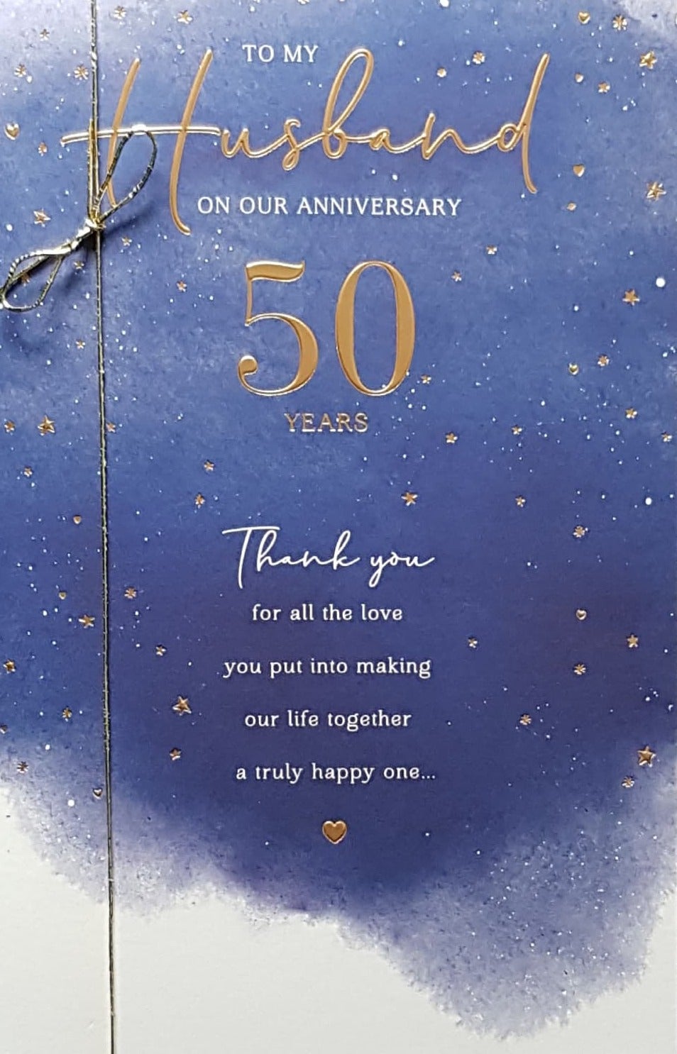 Anniversary Card - Husband / Gold Stars On A Blue Front & A Shiny Ribbon