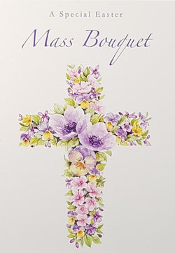 Easter Card - Mass Bouquet / A Floral Cross With Two Large Purple Flowers