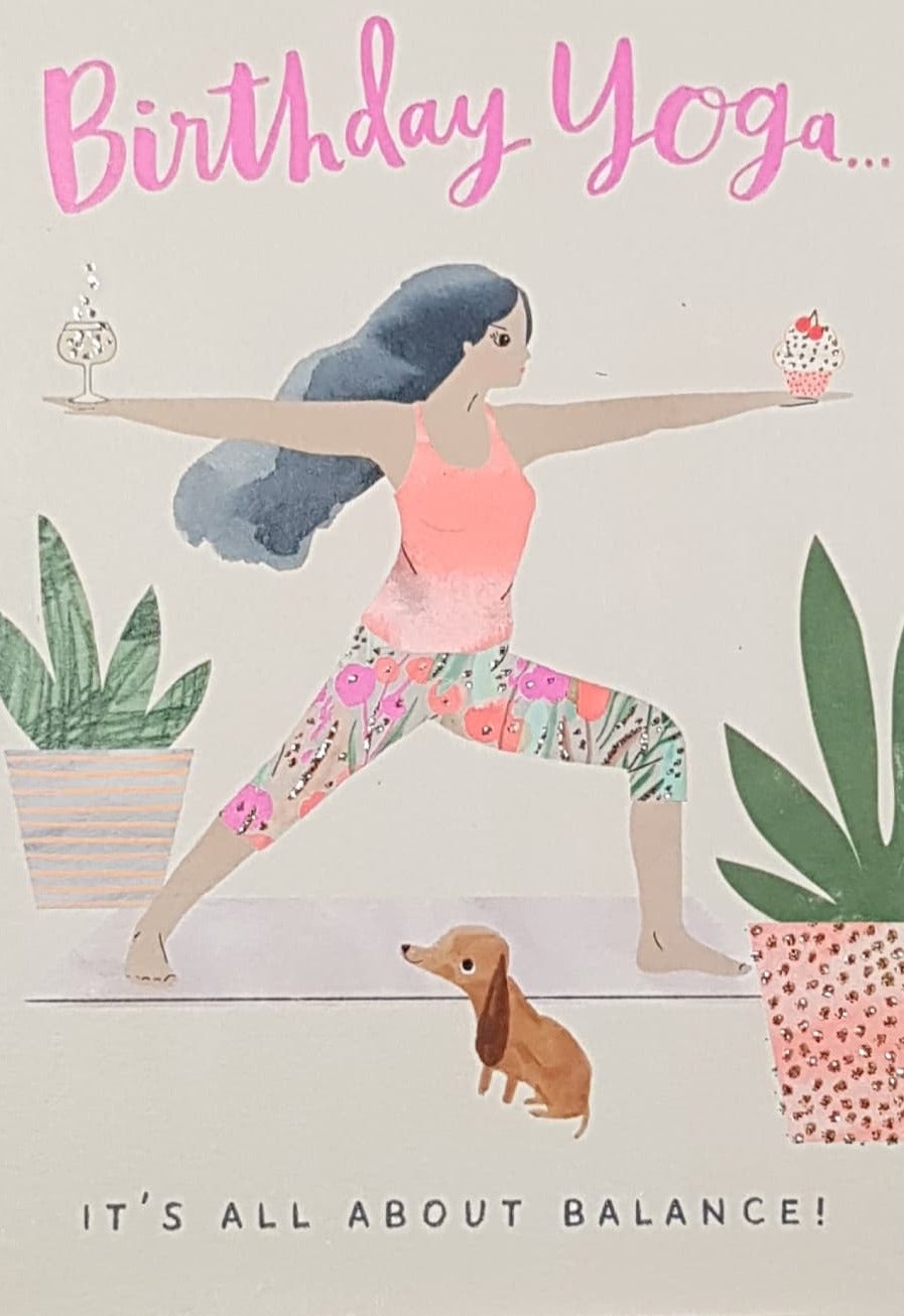 Birthday Card - Female / Birthday Yoga, It's All About Balance (Humour)