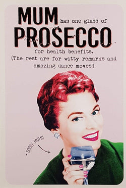 Humour Mothers Day Card - Mum Has One Glass Of Prosecco