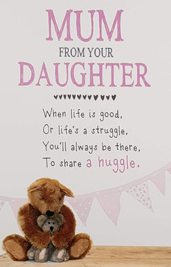 Mum From Daughter  Mothers Day Card - When Life Is Good