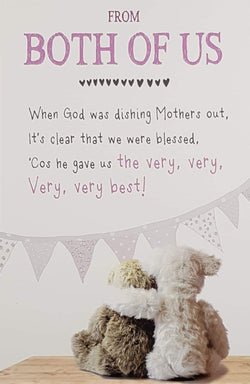 Mum From Both Of Us Mothers Day Card - When God Was Dishing Mothers Out