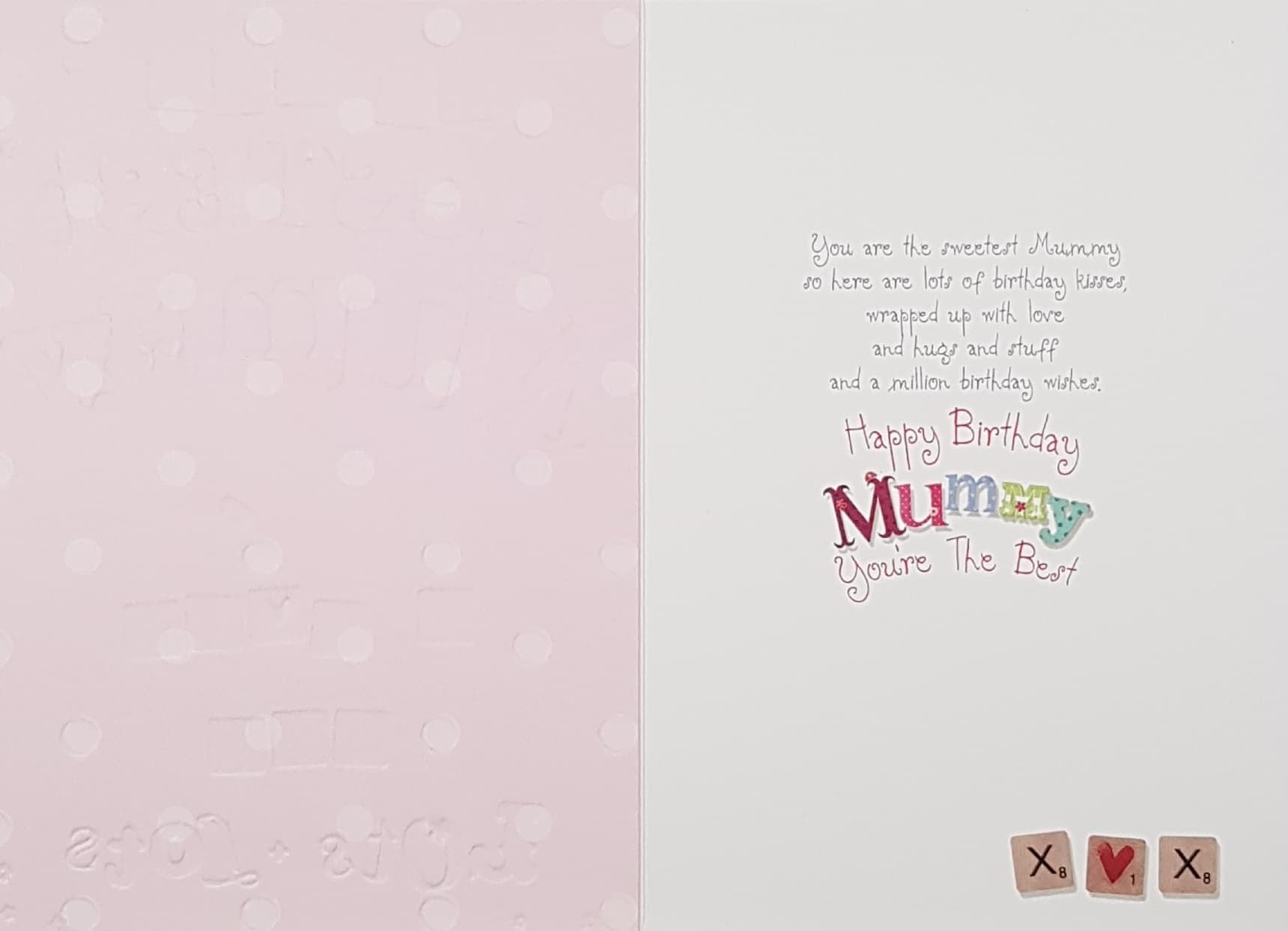 Birthday Card - Mummy / To The Bestest Mummy In The World