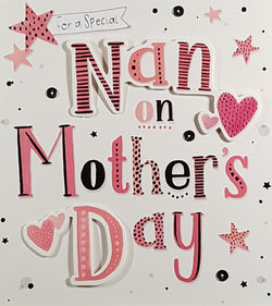 Nan Mothers Day Card - Pink Font, Stars & Hearts