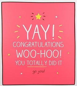 Congratulations Card - 'You Totally Did It, Go You!'