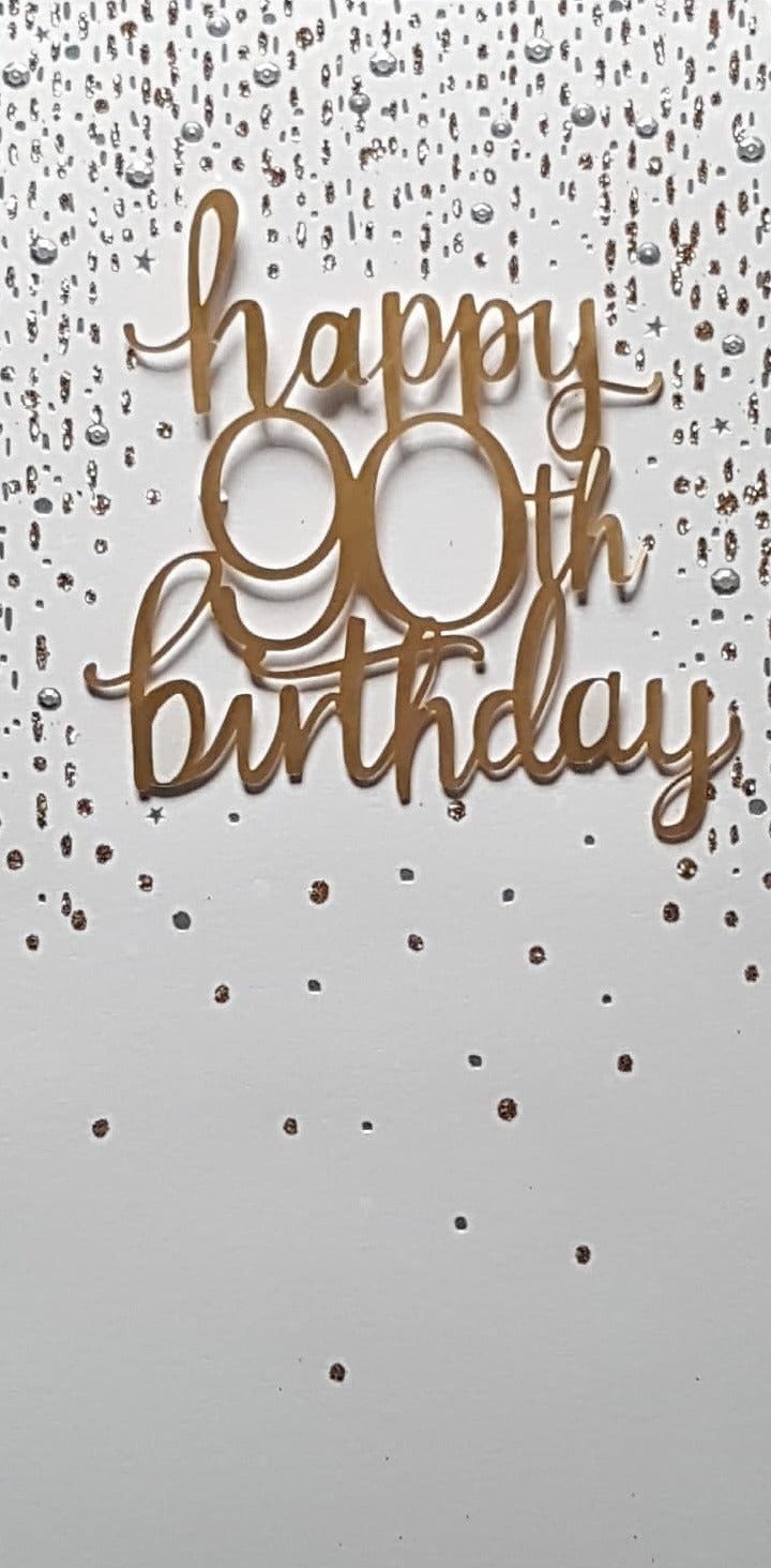 Age 90 Birthday Card - An Elegant Gold 'Happy 90th Birthday' On A White Front