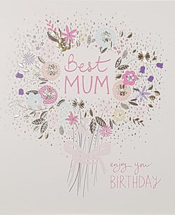 Birthday Card - Mum / A Bouquet Of Flowers For Best Mum