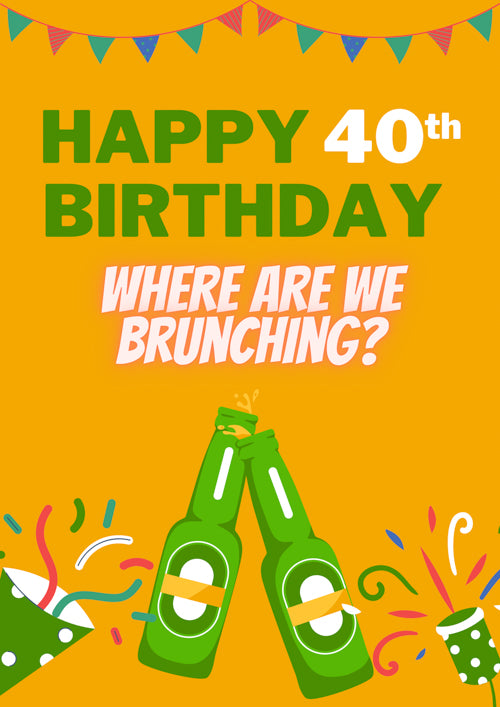 40th Birthday Card Personalisation - Cheers & Soda