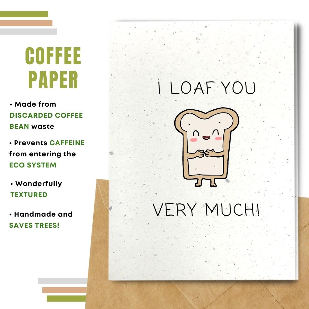 Funny One I Love Card  - I Loaf You