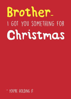 Brother Humour Christmas Card