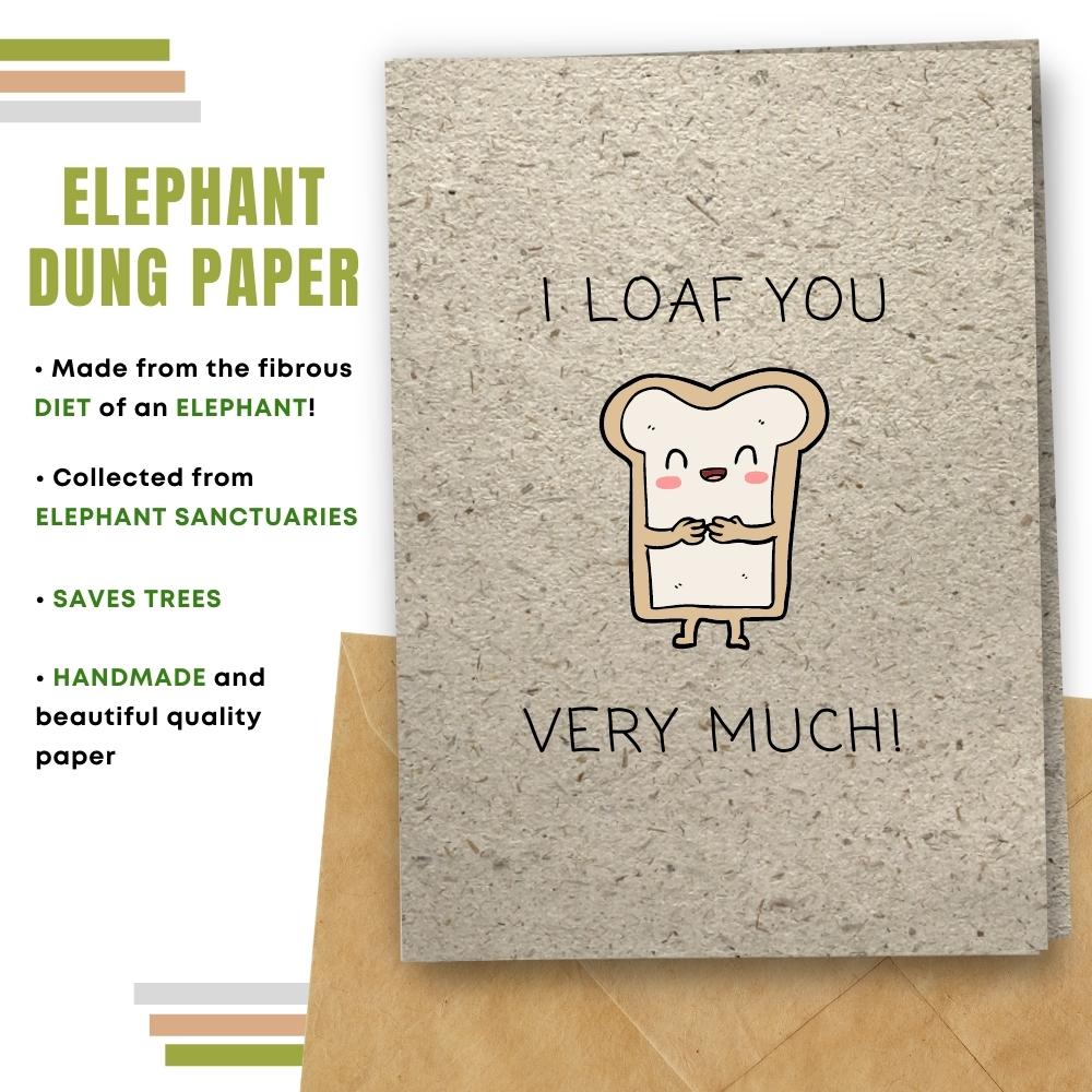 Funny One I Love Card  - I Loaf You