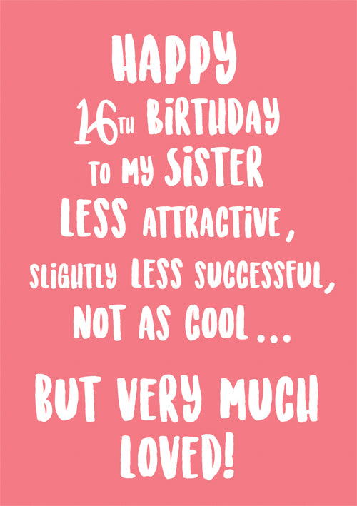 16th Humour Sister Birthday Card Personalisation