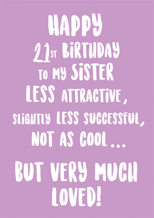 Humour 21st Sister Birthday Card Personalisation