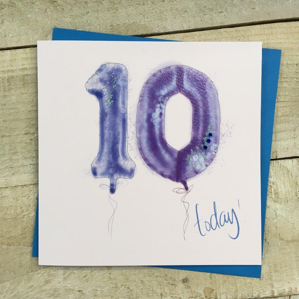 Birthday Card - Age 10 / '10 Today!' & Blue '10' Balloon