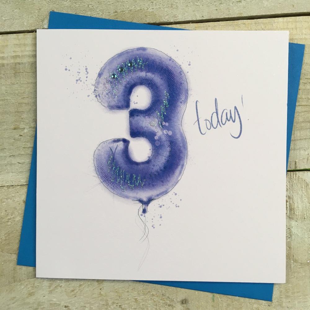 Birthday Card - Age 3 / '3 Today!' & Blue '3' Balloon