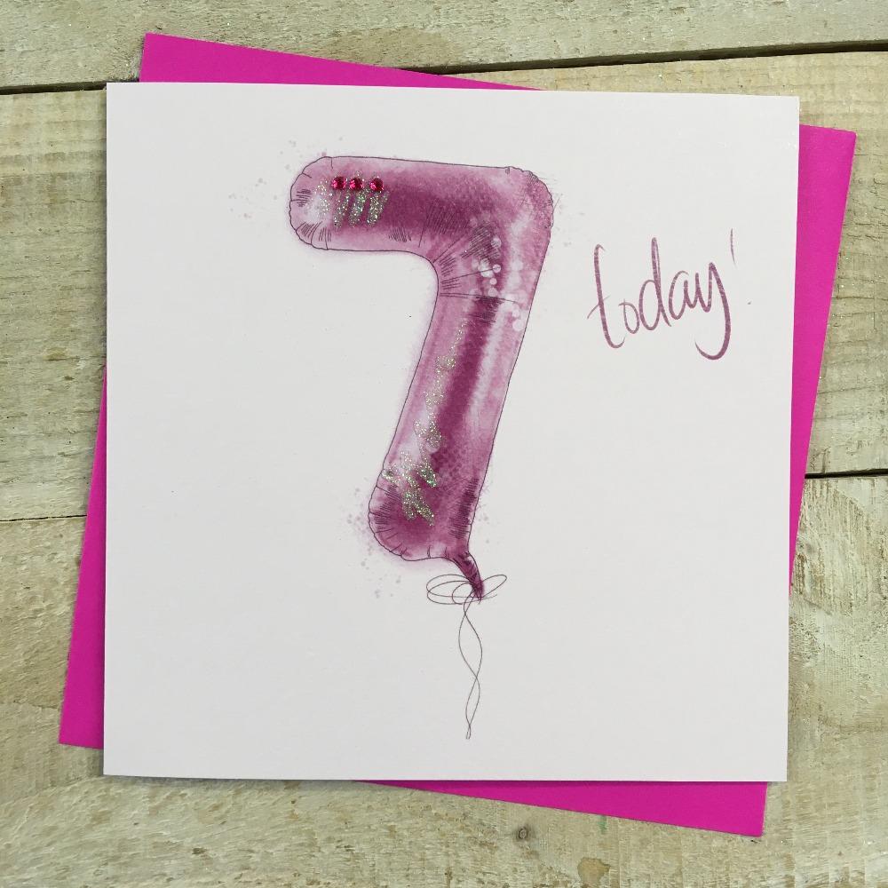 Birthday Card - Age 7 / Pink 7 Balloon '7 Today!'
