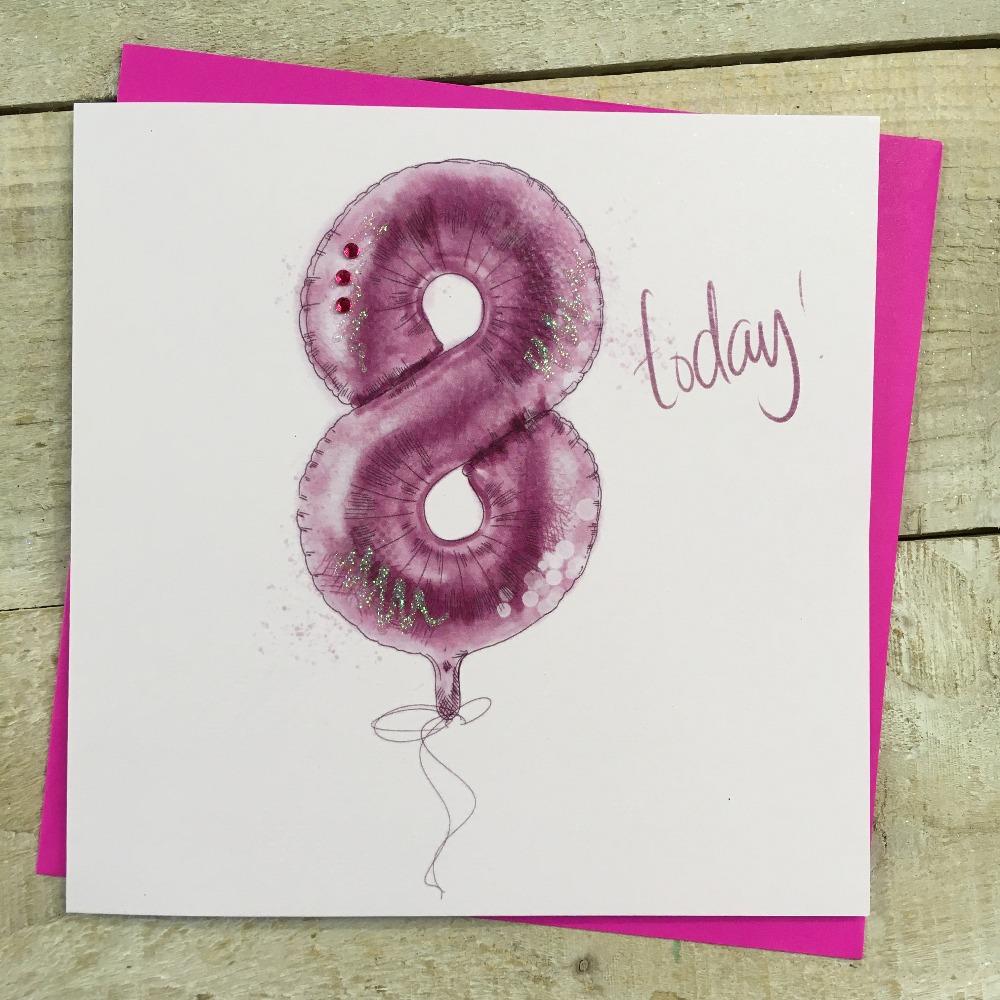 Birthday Card - Age 8 / Pink 8 Balloon / '8 Today!'