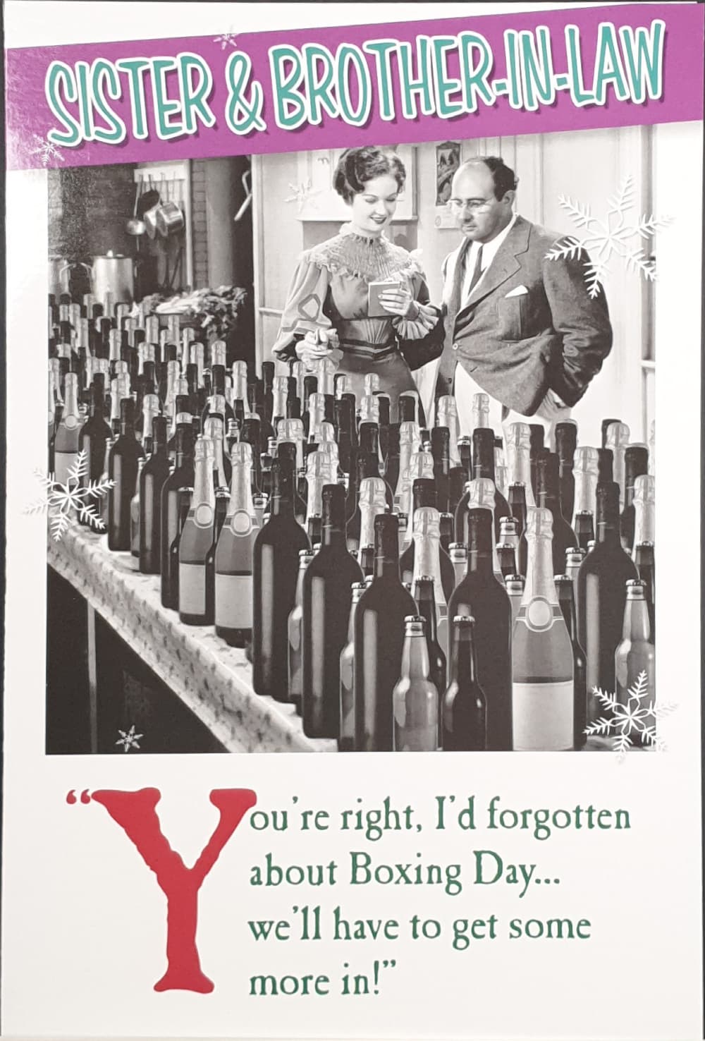 Sister And Brother In Law Christmas Card - Funny / Stacked Bottles & Get Some More In